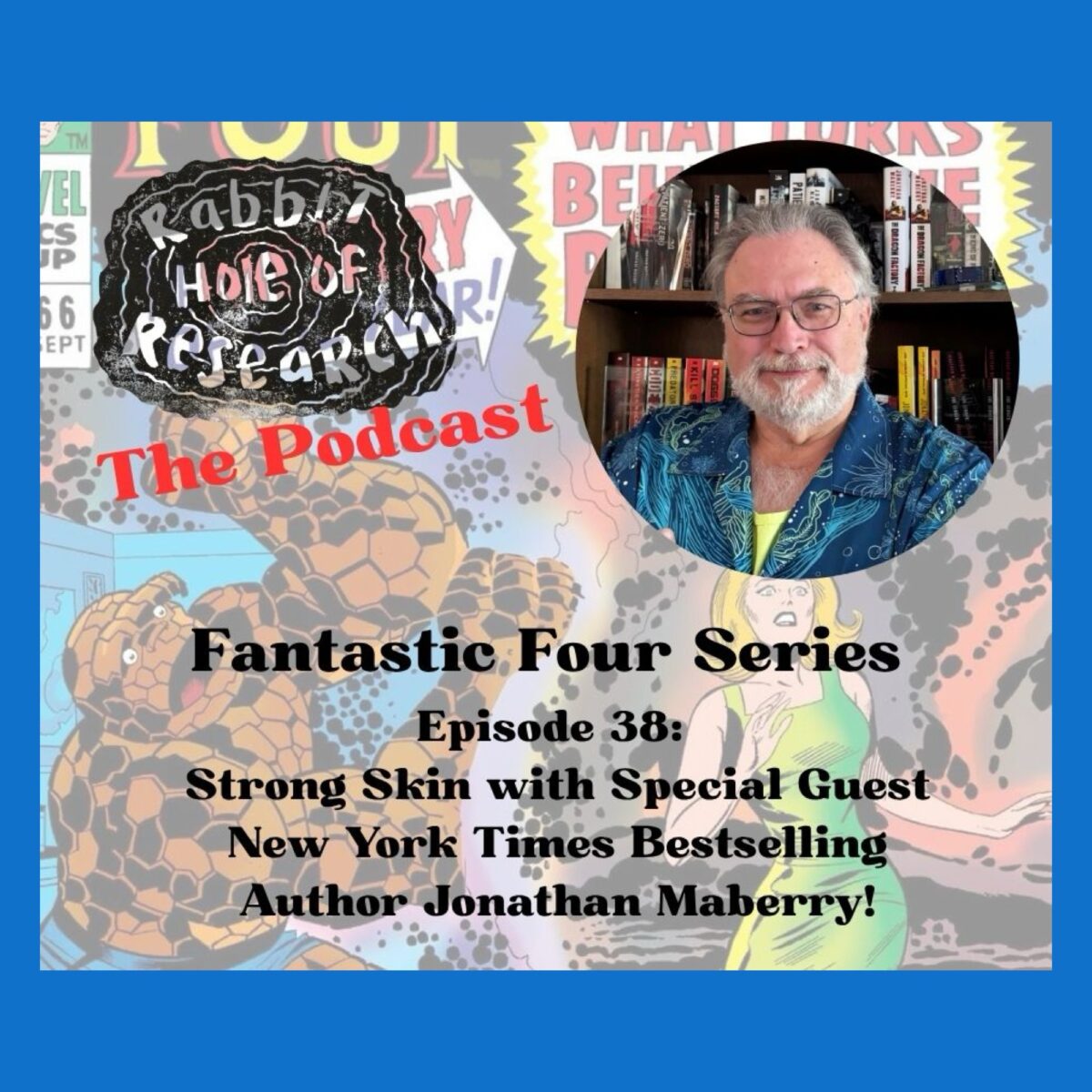 Fantastic 4 series: Episode 38: The Thing: Strong Skin 