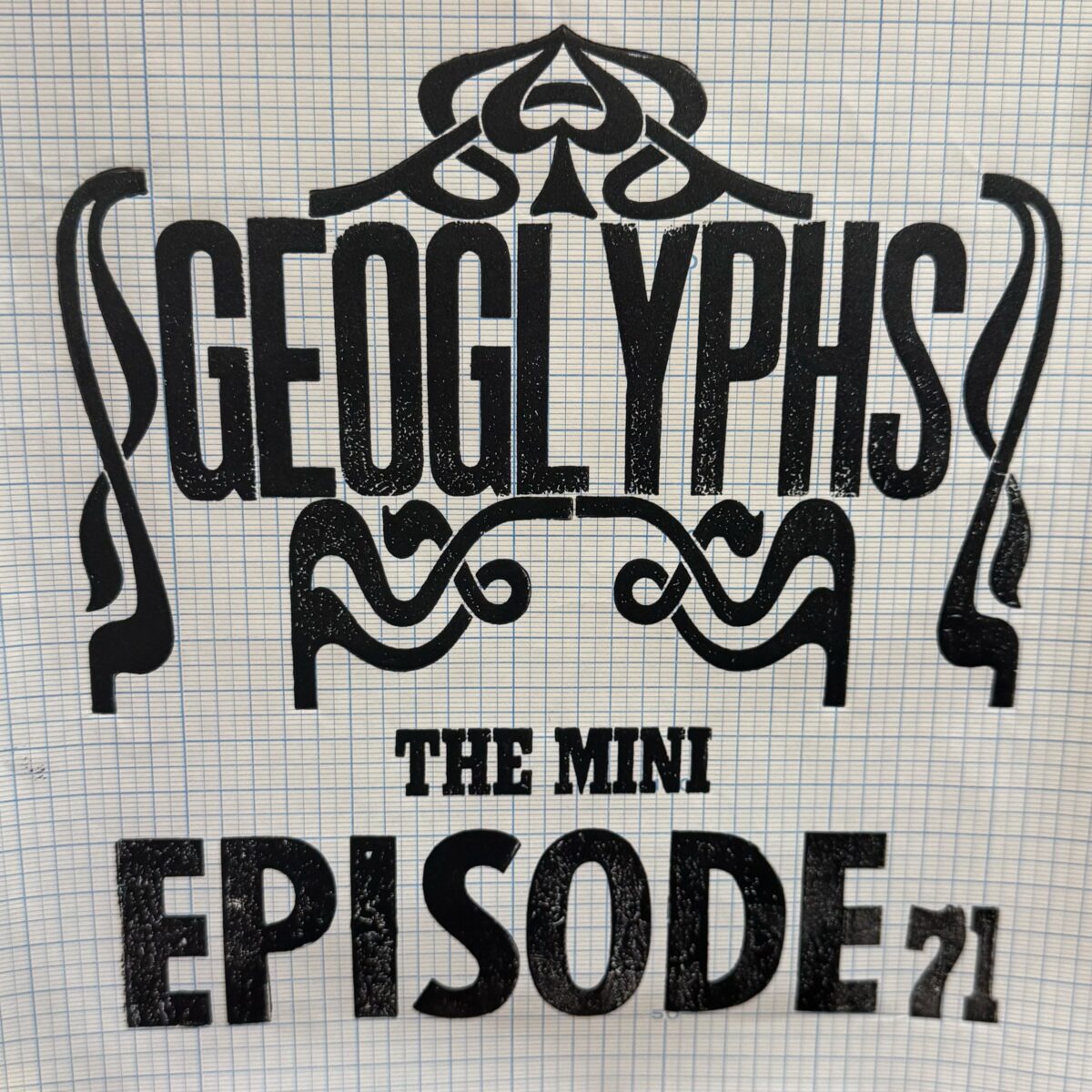Newsletter and Transcript of Rabbit Hole of Research Episode 71: The Mini: Geoglyphs